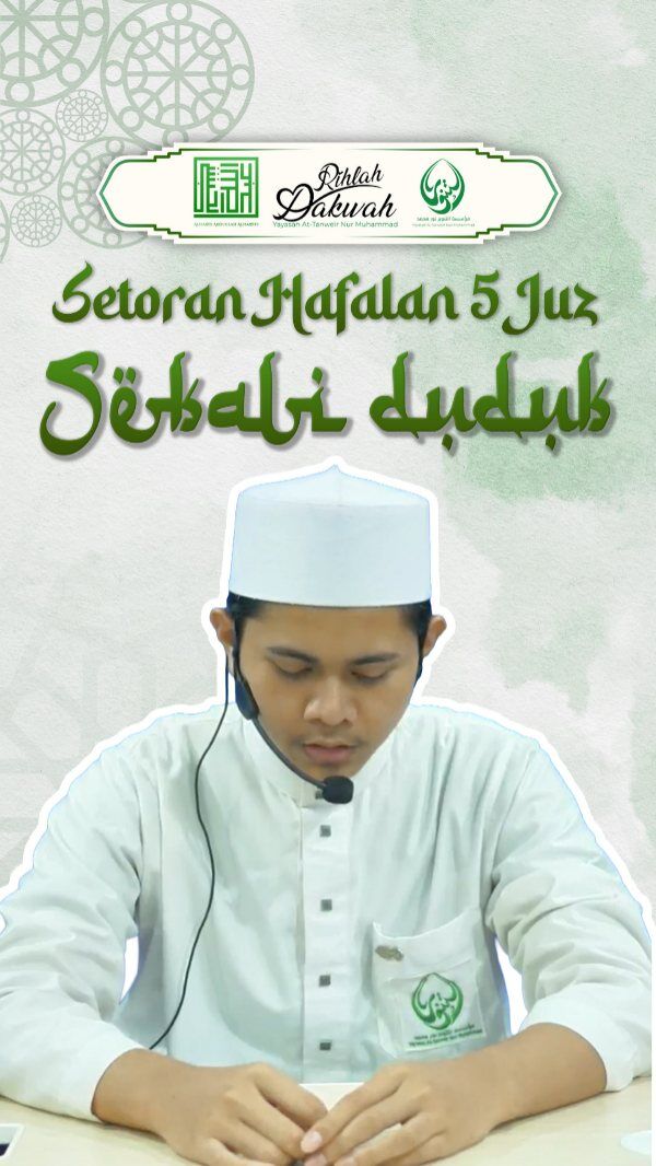 SETORAN HAFALAN 5 JUZ SEKALI DUDUK 

RUMAH TAHFIDZ GRATIS YAYASAN AT-TANWEIR NUR MUHAMMAD
Donasi Dukungan :
Rek.BSI atas nama Yayasan At-Tanweir Nur Muhammad 8888-466-461
Follow : @alhabib_abdullah_alhabsyi
- - - - - - - - - - - - - - - - - - - - - - - - - - - - - -
INFO : 0813-1111-5929
Jazakumullah Khairal Jaza Wa Barakallahu Fiikum
Silahkan dishare / Bagikan , Semoga Bermanfaat
#apakabarmudenganallah #yarasulallah #islamituindahttv #maulidnabi #habibumarbinhafidz #habibumar #abahgurusekumpul #habibalialjufri #alhabibabdullahalhabsyi #alhabibabdullah
#kisahsangrasul #tablighakbar #mekkah #arab #viral #trending #fypシ❤️💞❤️