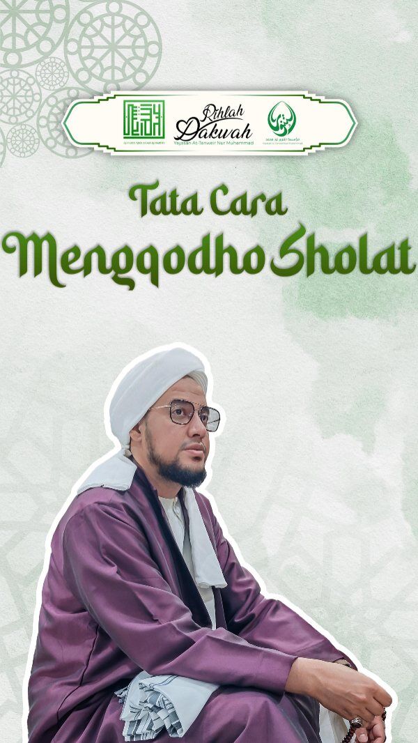 TATA CARA MENGQODHO SHOLAT

RUMAH TAHFIDZ GRATIS YAYASAN AT-TANWEIR NUR MUHAMMAD
Donasi Dukungan :
Rek.BSI atas nama Yayasan At-Tanweir Nur Muhammad 8888-466-461
Follow : @alhabib_abdullah_alhabsyi
- - - - - - - - - - - - - - - - - - - - - - - - - - - - - -
INFO : 0813-1111-5929
Jazakumullah Khairal Jaza Wa Barakallahu Fiikum
Silahkan dishare / Bagikan , Semoga Bermanfaat
#apakabarmudenganallah #yarasulallah #islamituindahttv #maulidnabi #habibumarbinhafidz