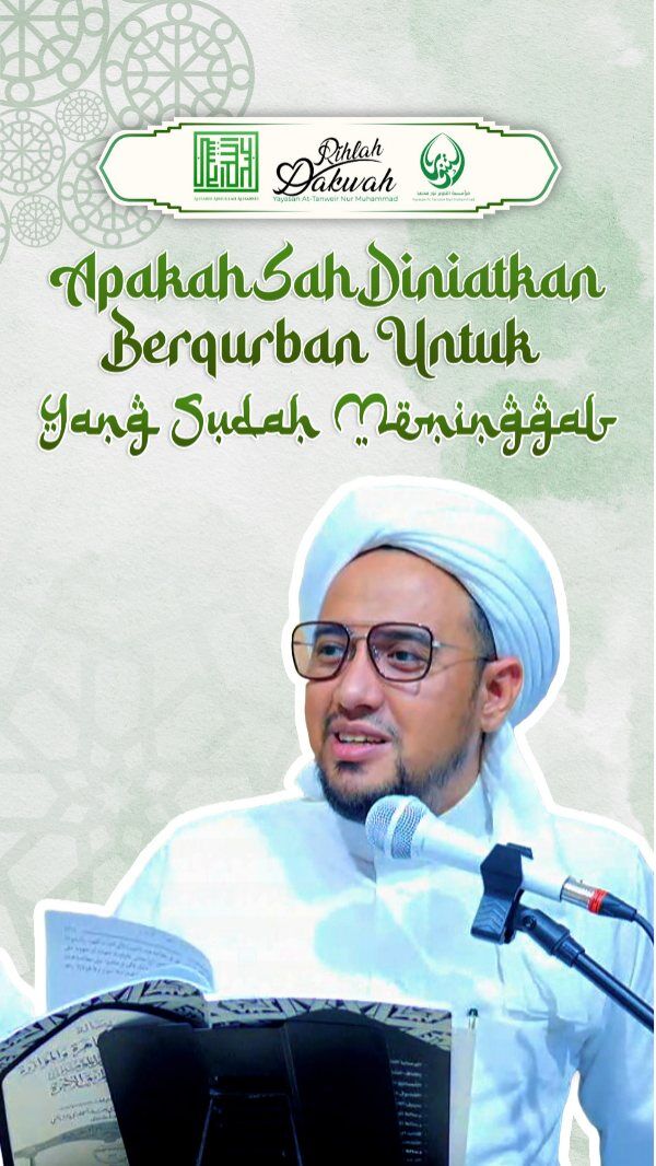 APAKAH SAH DINIATKAN BERQURBAN UNTUK YANG SUDAH MENINGGAL 

RUMAH TAHFIDZ GRATIS YAYASAN AT-TANWEIR NUR MUHAMMAD
Donasi Dukungan :
Rek.BSI atas nama Yayasan At-Tanweir Nur Muhammad 8888-466-461
Follow : @alhabib_abdullah_alhabsyi
•⁠ ⁠- - - - - - - - - - - - - - - - - - - - - - - - - - - - -
INFO : 0813-1111-5929
Jazakumullah Khairal Jaza Wa Barakallahu Fiikum
Silahkan dishare / Bagikan , Semoga Bermanfaat
#viral #trending #fypppppppppppppppppppppppppppppppppppppppppppppppppppppppppppppppppppppp