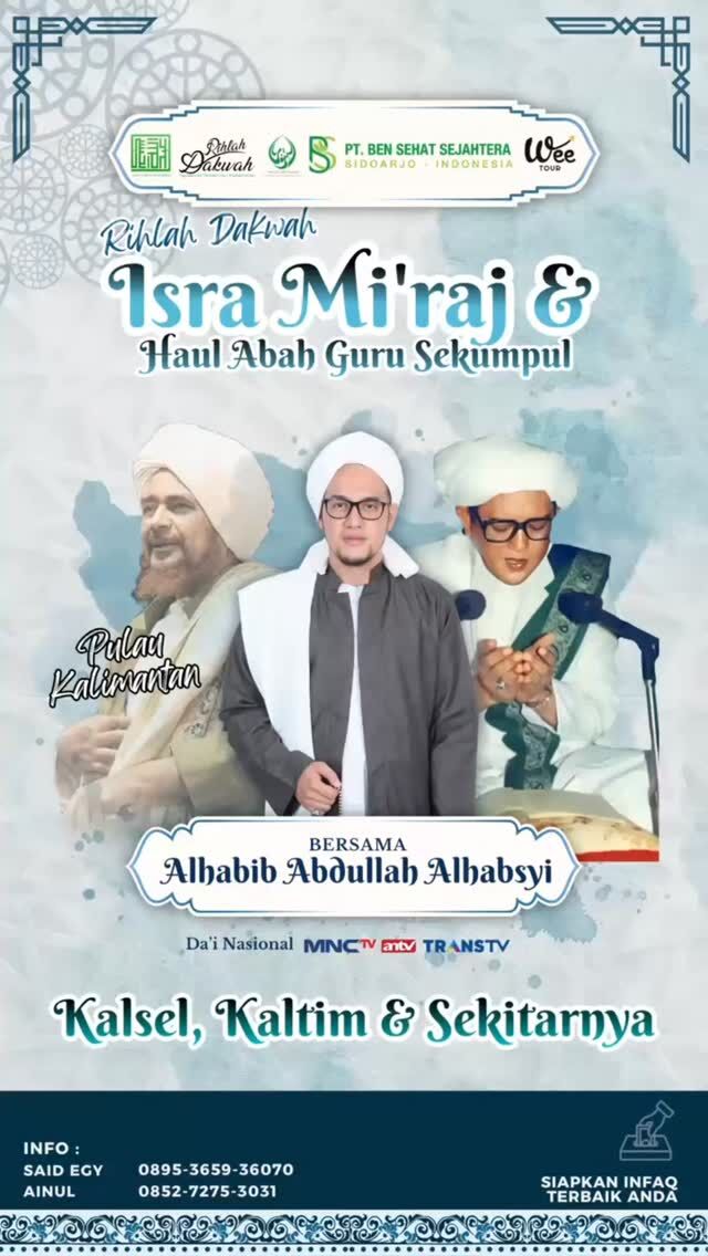 Alhamdulillah, telah selesai rangkaian perjalanan
RIHLAH DAKWAH TABLIGH AKBAR
di daerah Kalimantan Selatan, Kalimantan Timur, & Sekitarnya
bersama @alhabib_abdullah_alhabsyi
dalam Rangka Membangun & Mensejahterakan 1000 Rumah Tahfidz Gratis se-Indonesia

RUMAH TAHFIDZ GRATIS YAYASAN AT-TANWEIR NUR MUHAMMAD

Donasi Dukungan :

Rek.BSI atas nama Yayasan At-Tanweir Nur Muhammad 8888-466-461

Follow : @alhabib_abdullah_alhabsyi
- - - - - - - - - - - - - - - - - - - - - - - - - - - - - -
INFO : 0813-1111-5929

Jazakumullah Khairal Jaza Wa Barakallahu Fiikum
Silahkan dishare / Bagikan , Semoga Bermanfaat

#apakabarmudenganallah #yarasulallah #islamituindahttv #maulidnabi #habibumarbinhafidz